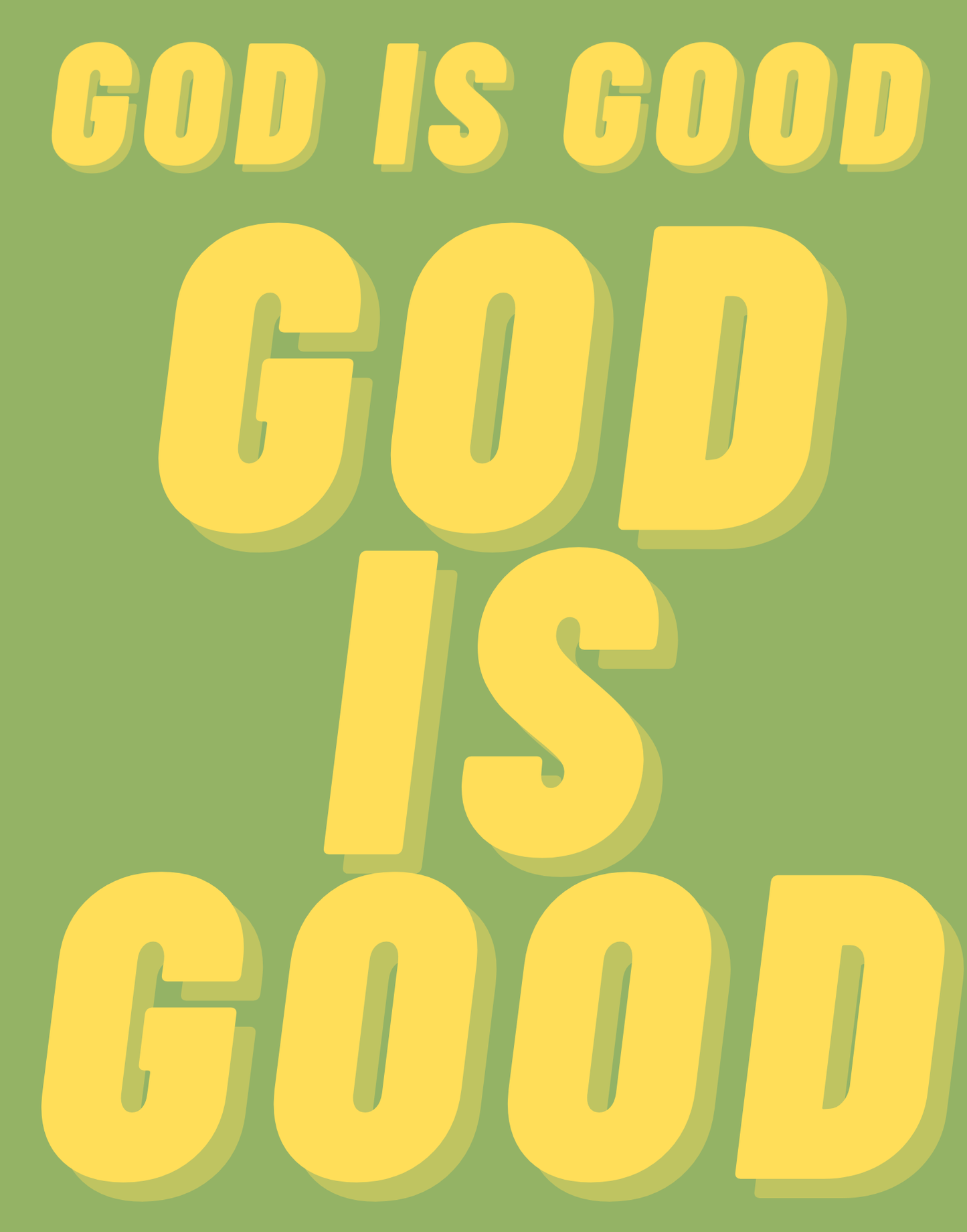 God Is Good II T-Shirt