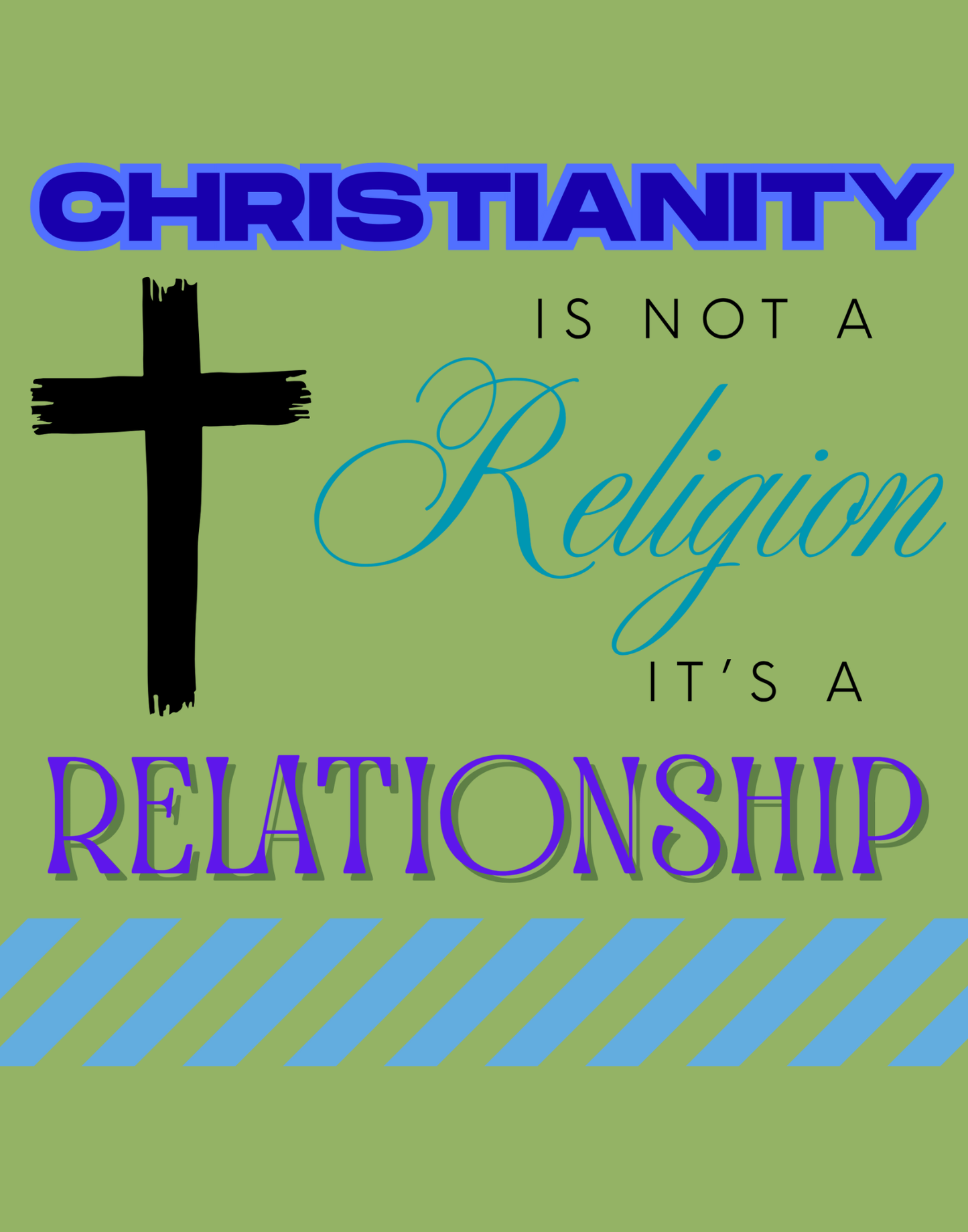 Christianity Is Not A Religion, It's A Relationship T-Shirt