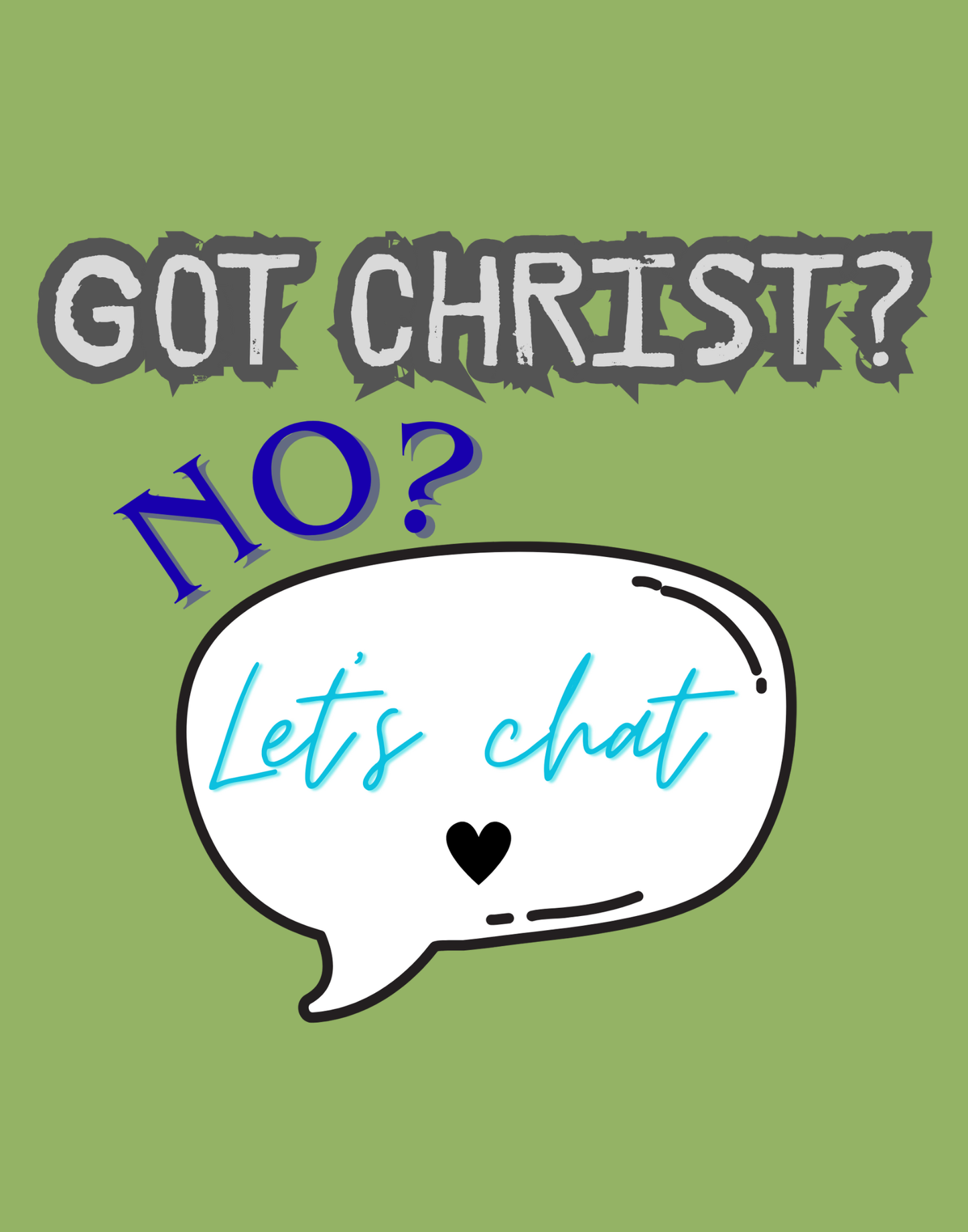 Got Christ? T-Shirt