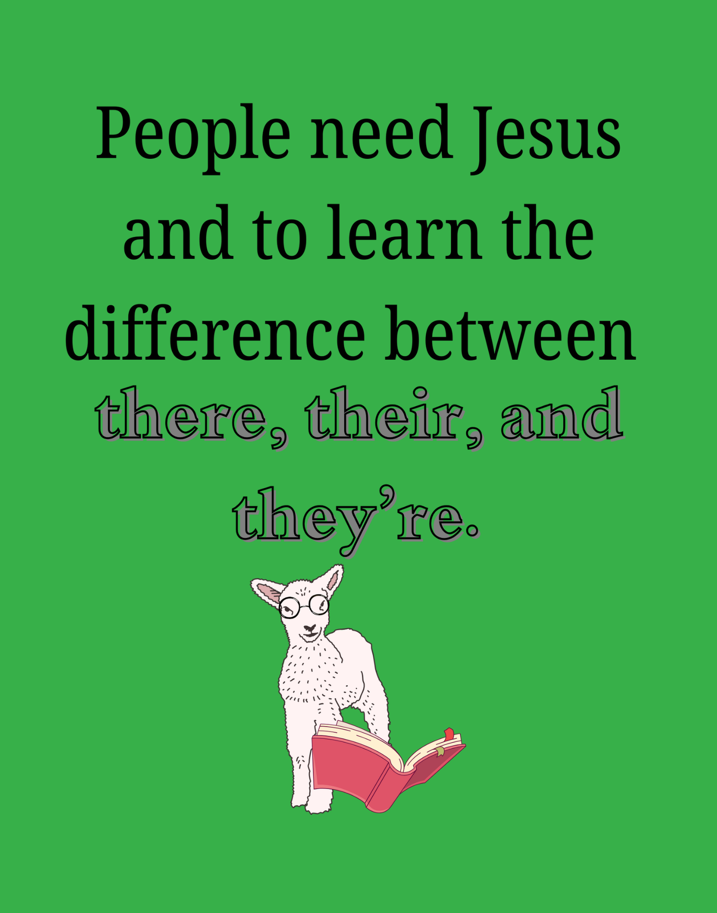 There, Their, They're T-Shirt