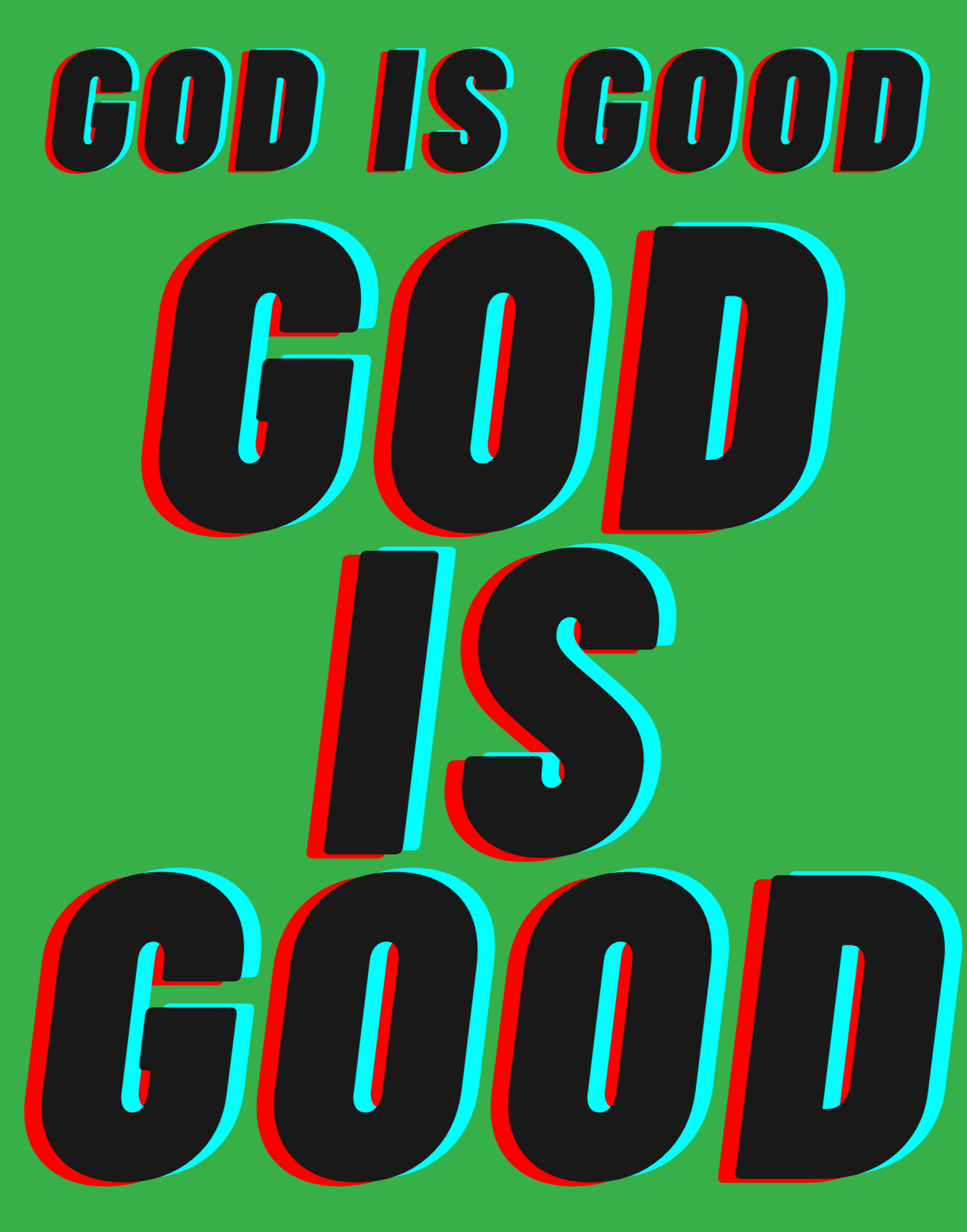 God Is Good I T-Shirt