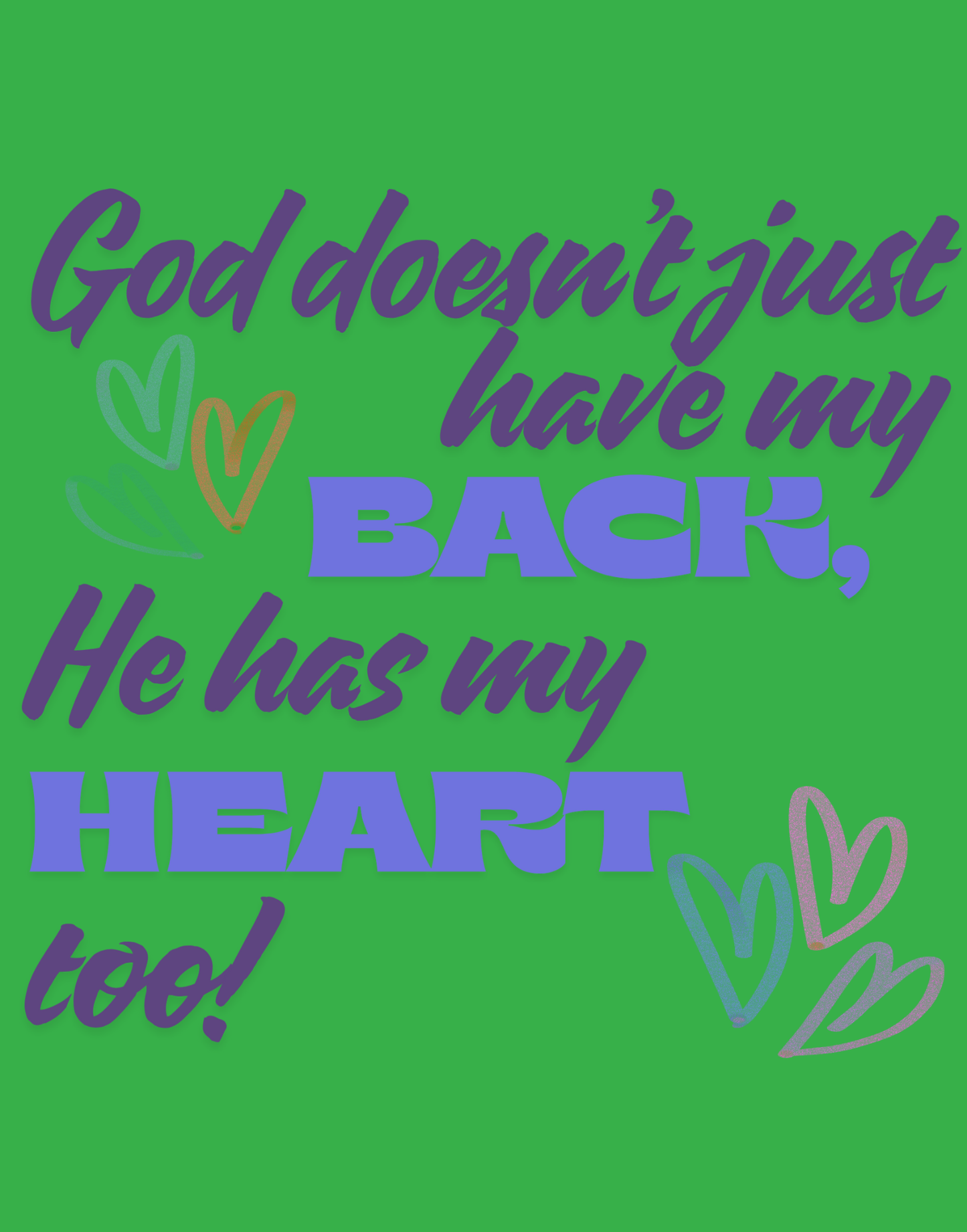 He Has My Back And Heart T-Shirt