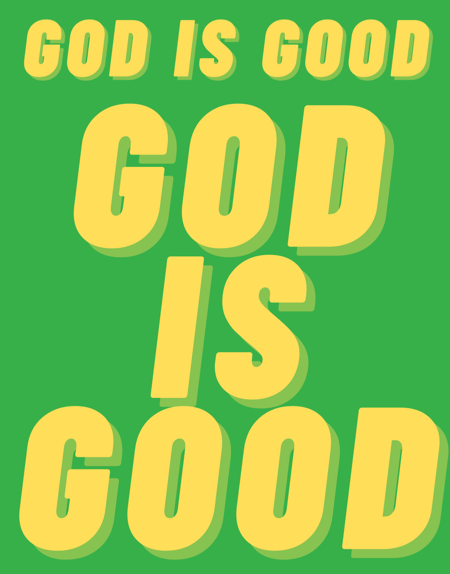 God Is Good II T-Shirt