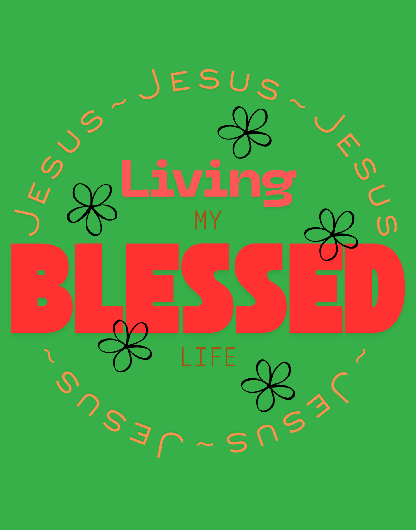 Living My Blessed Life T-Shirt