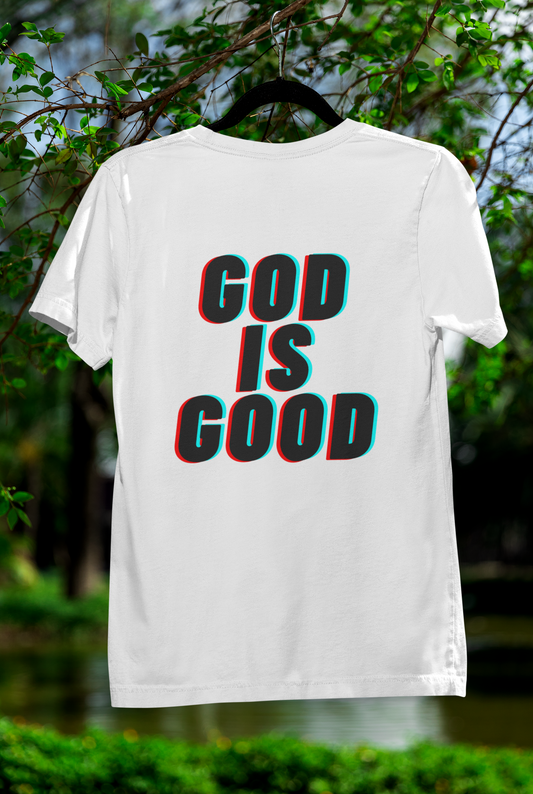 God Is Good I T-Shirt
