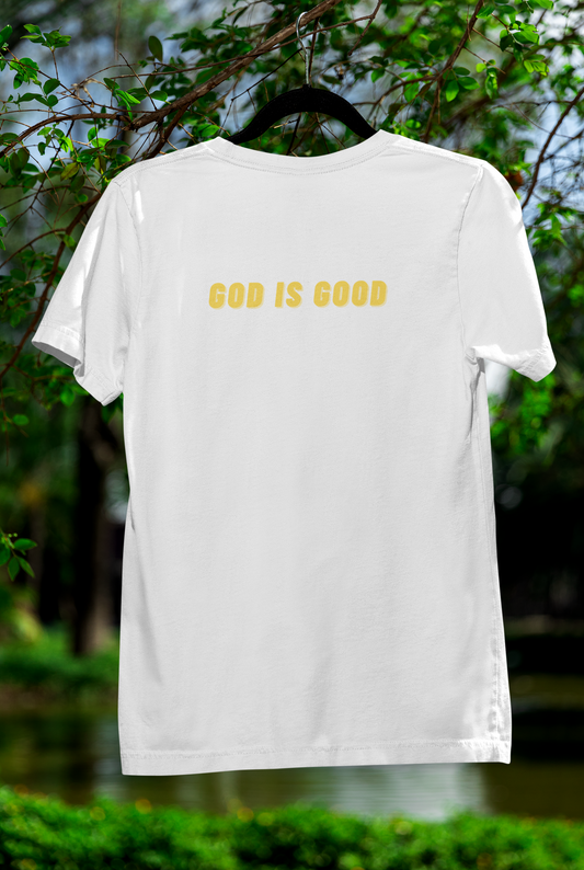 God Is Good - All The Time II T-Shirt